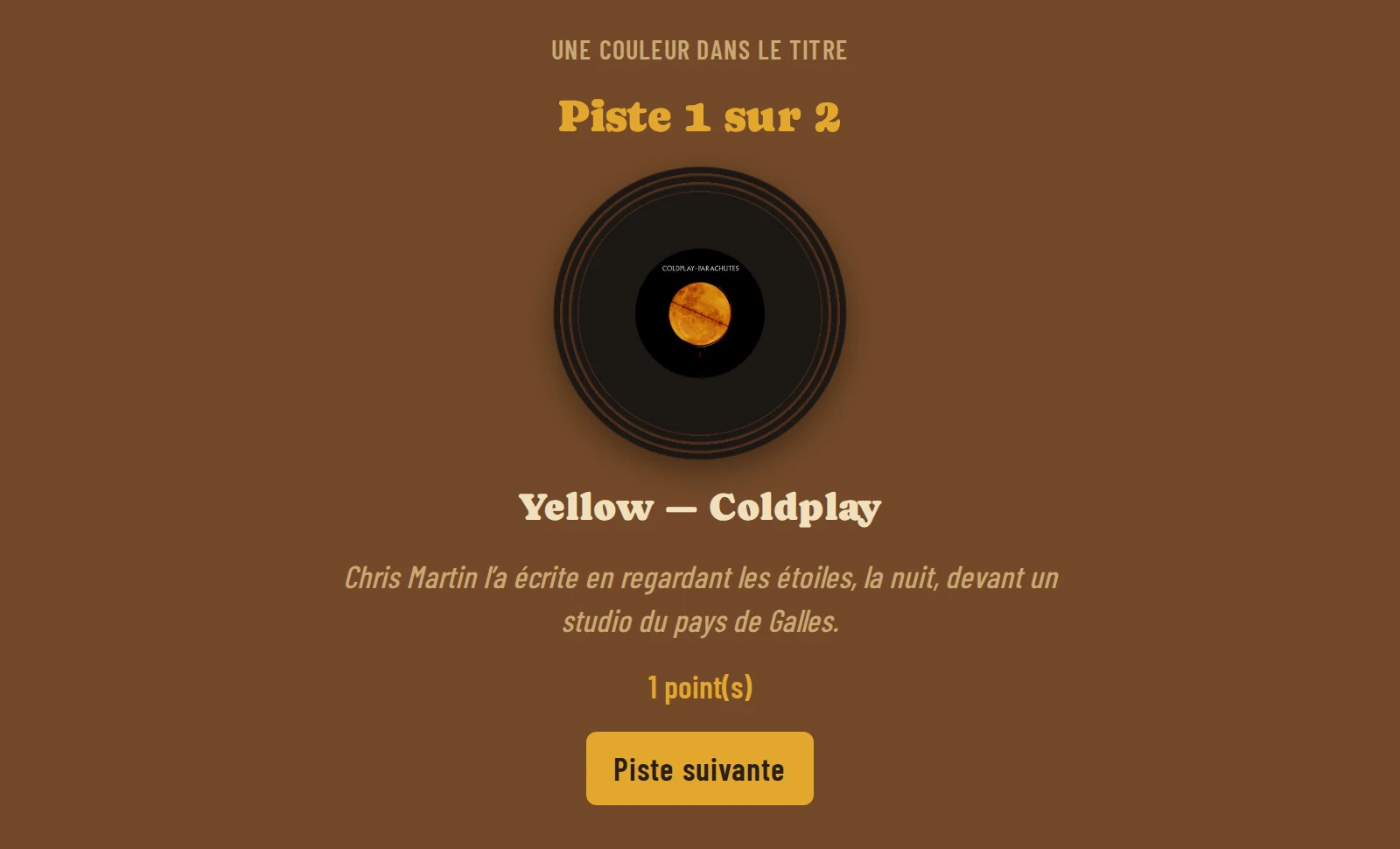 La révélation d'une piste : « Yellow » de Coldplay, sa pochette sur l'étiquette du disque, son anecdote et le score.